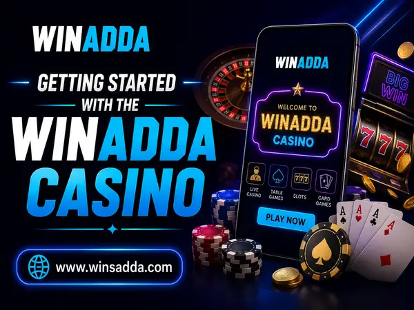 Getting Started with the Winadda Casino