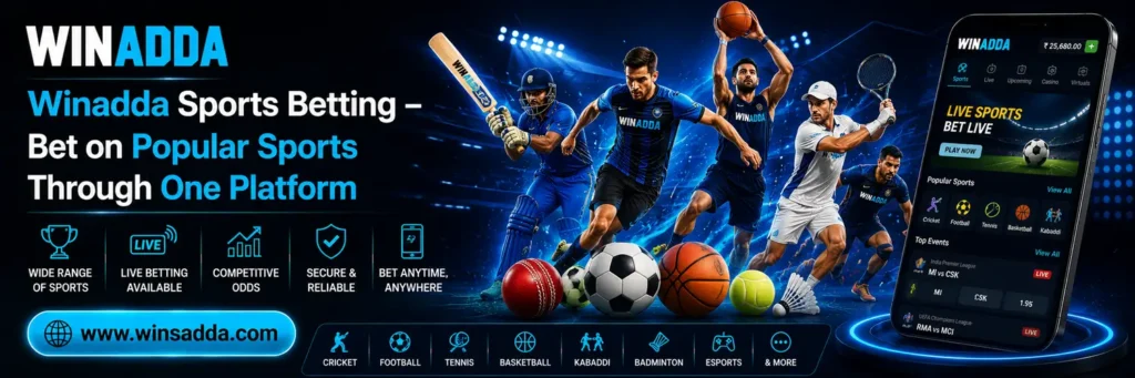 Winadda Sports Betting – Bet on Popular Sports Through One Platform