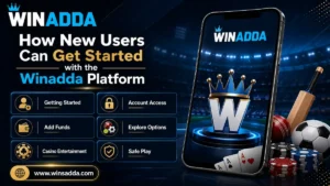 How New Users Can Get Started with the Winadda Platform